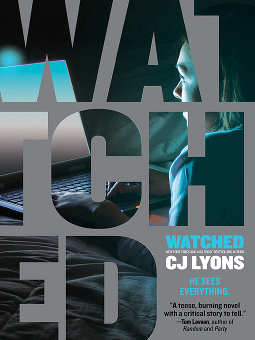 CJ Lyons创作的Watched作品的详细信息 - 可供借阅